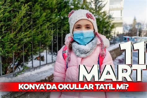 Konya 21 mart okullar tatil mi